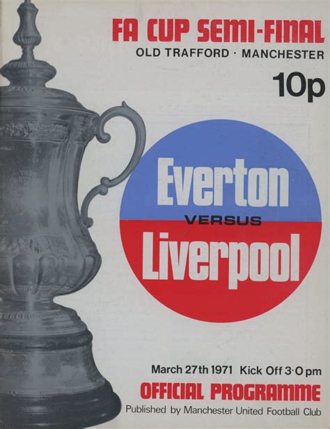 Everton V Liverpool 1971 Fa Cup Semi Final Football Programme