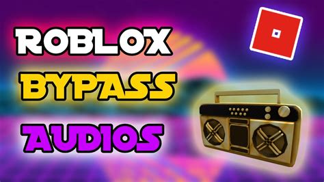 Roblox Bypass Audio