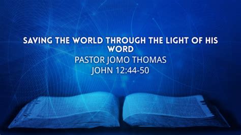 Saving The World Through The Light Of His Word Faithlife Sermons