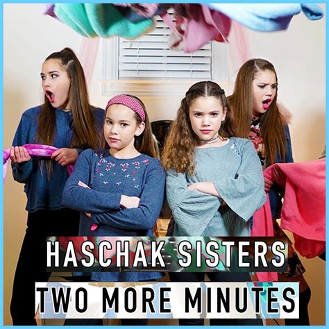 Haschak Sisters Two More Minutes Iheart