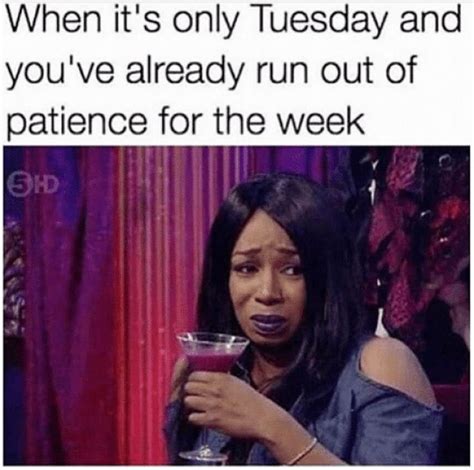 101 Funny Tuesday Memes When Youre Happy You Survived A Workday In