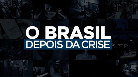 O Brasil Depois Da Crise 30042020 Youtube