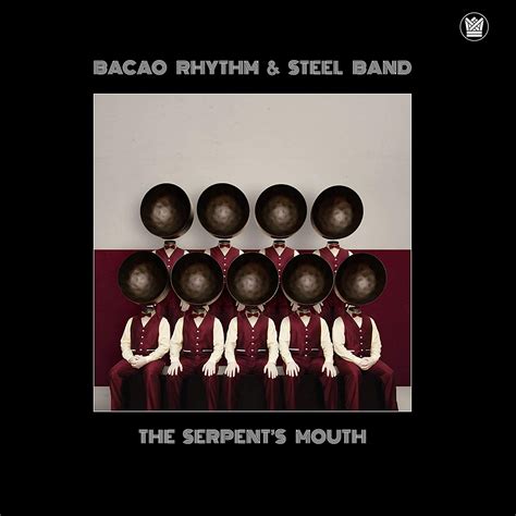 The Serpents Mouth Bacao Rhythm And Steel Band Bacao Rhythm And Steel