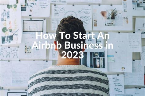 How To Start Airbnb Business In 2023 The Ultimate Guide