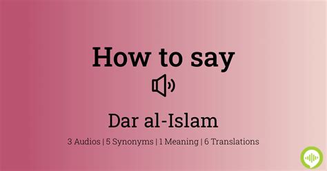 How To Pronounce Dar Al Islam