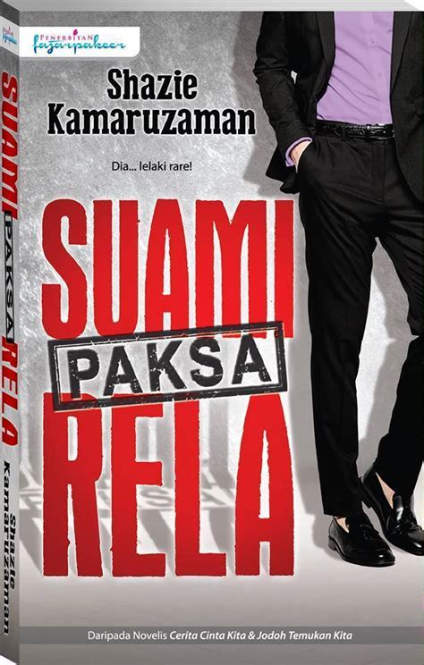 Suami Paksa Rela By Shazie Kamaruzaman Goodreads