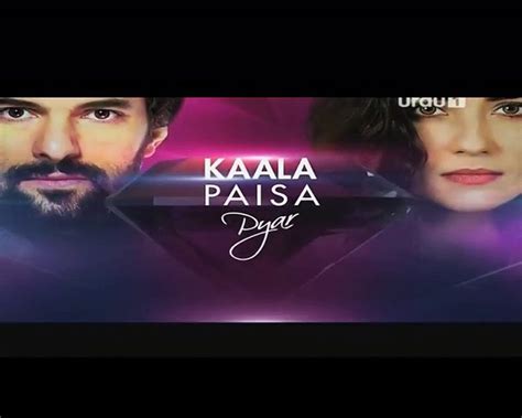 Kaala Paisa Pyar Episode 154 On Urdu1 P2 Video Dailymotion