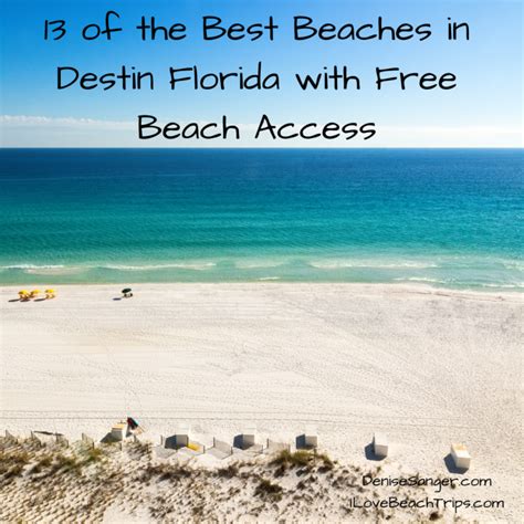 13 Of The Best Beaches In Destin Florida With Free Beach Access