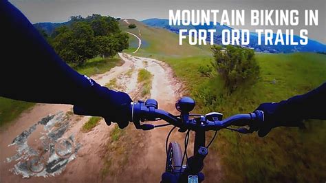 Fort Ord Mountain Biking Youtube
