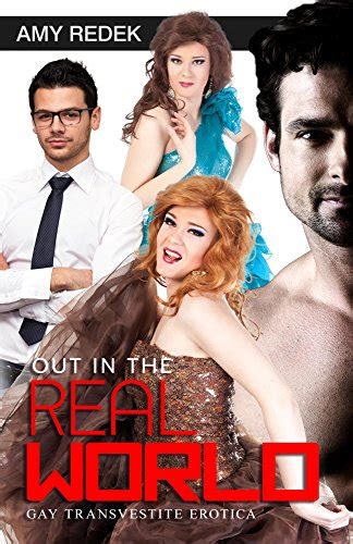 Out In The Real World Gay Transvestite Erotica EBook Redek Amy Amazon Co Uk Kindle Store