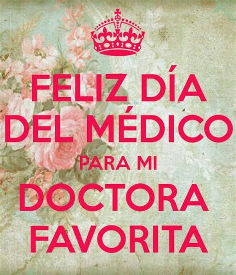 Pin De Mariangela Niccolai En Frases En 2023 Feliz Dia Del Medico