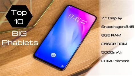 Top 10 Big Phablets 2018 Biggest Screen Phones Phone Big Screen