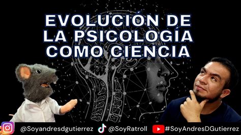 Evolución De La Psicología Como Ciencia Youtube