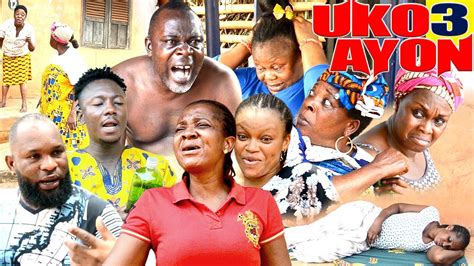 Uko Ayon Part 3 Latest Benin Movie 2021 Youtube