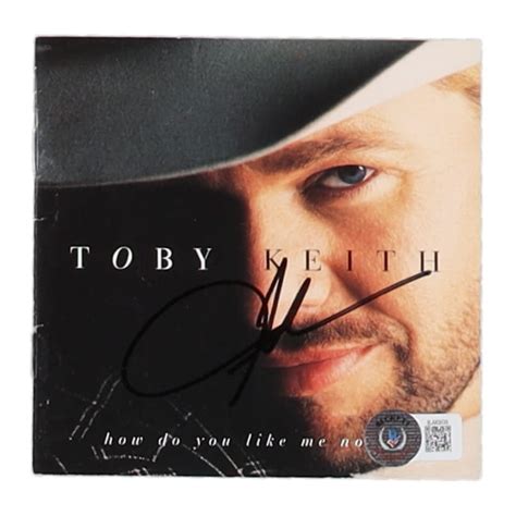 toby keith signed how do you like me now cd insert beckett pristine auction