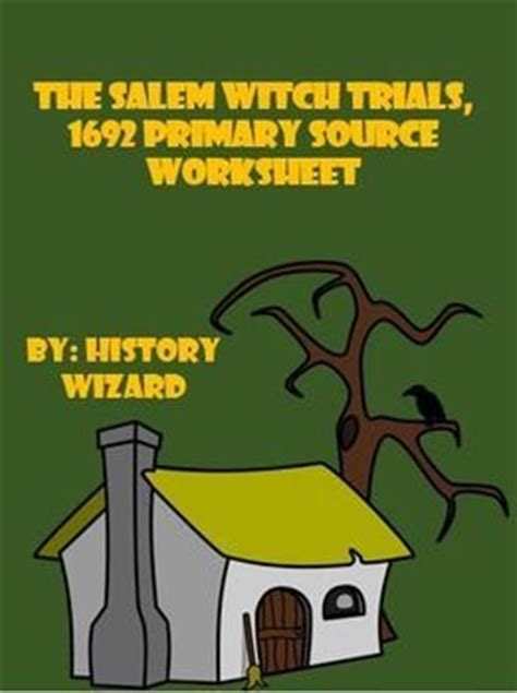 It is written in poetry form. Salem Witch Trials, 1692 Primary Source Worksheet ...