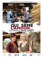 Qui sème l'amour... (Filme para televisão 2016) - IMDb