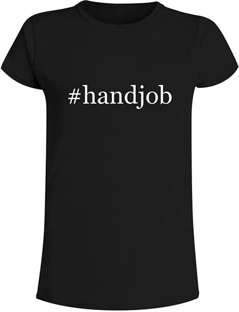 Handjob Womens Hashtag Soft Graphic T Shirt Amazonca Clothing