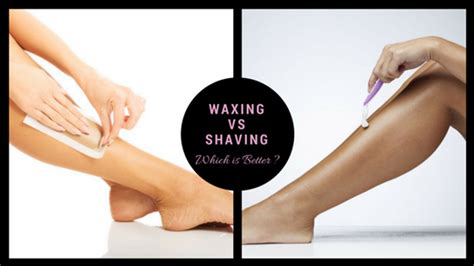 Waxing Vs Shaving