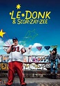 Le Donk & Scor-zay-zee - movie: watch streaming online