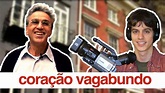 Como Nasce Um Filme: "Coração Vagabundo" (com Caetano Veloso) - YouTube