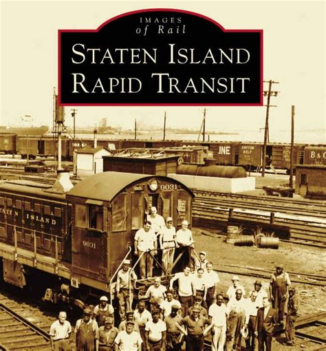 Staten Island Rapid Transit A Definitive Look At The Railroad This