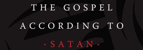 The Gospel According To Satan Tim Challies