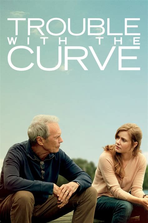 Trouble With The Curve 2012 Posters — The Movie Database Tmdb