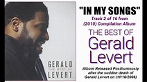 Gerald Levert "In My Songs" (HQ) w-Spoken-Word-Intro by Eddie Levert ...