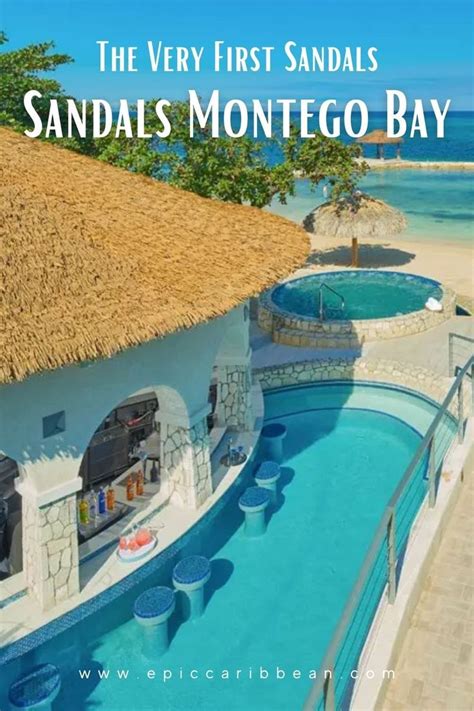 The Honor Of Becoming The First Sandals Belongs To Sandals Montego Bay