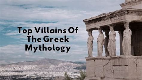 Top Villains Of The Greek Mythology Villainous Characters Gobookmart