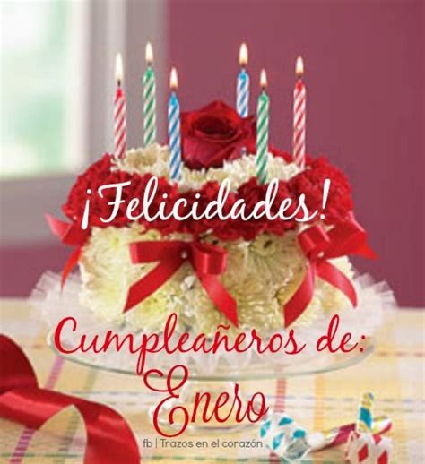 ¡felicidades Cumpleaños De Enero Trazosenelcorazon Birthday Candles