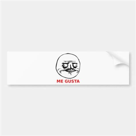 Me Gusta Face With Text Bumper Sticker Zazzle