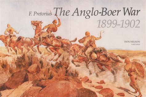 The Anglo Boer War 1899 1902 Pretorius Fransjohan Clarkes