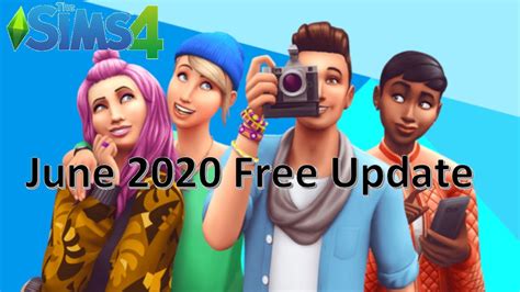 The Sims 4 June 2020 Free Update Info Youtube