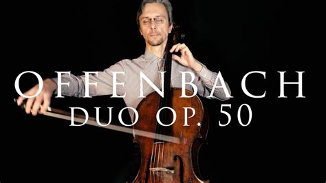 Offenbach Duo Op 50 No 1 Easy Music For Two Cellos Youtube