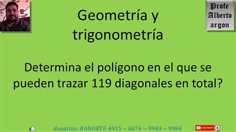 Determina el polígono en el cuál se puede trazar 119 diagonales en