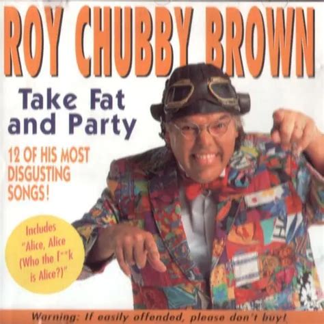 roy chubby brown take fat and party used cd x326a 10 97 picclick