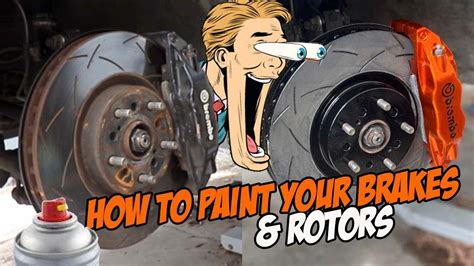 How To Paint Your Brakes And Rotors With Spray Cans Youtube