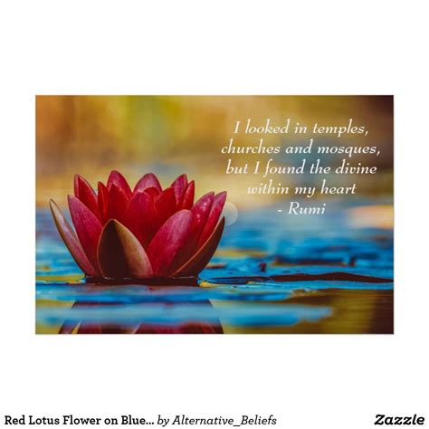 Spiritual quotes can help you share your spiritual outlook with others. Red Lotus Flower on Blue Water Spiritual Quote Poster ...