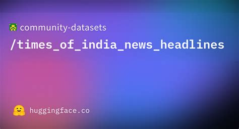 Timesofindianewsheadlines · Datasets At Hugging Face