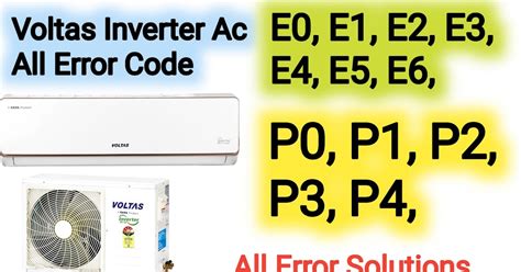 Voltas Inverter Ac Error E0ece1e2 E4e5e6 P0p1p2p3p4 F1f2