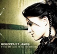 Rebecca St. James - If I Had One Chance To Tell You Something (2005, CD ...