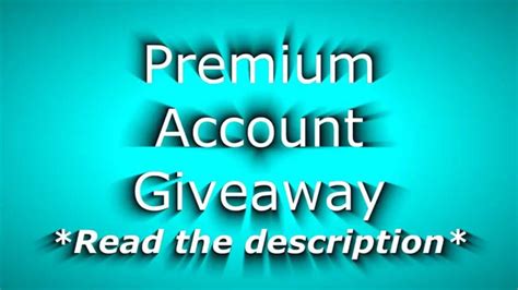 Premium Account Giveaway Youtube