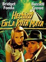 Hechizo en la ruta maya - Película 1995 - SensaCine.com