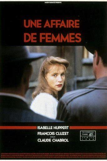 Film Une Affaire De Femmes Claude Chabrol - Une Affaire de femmes (1988) par Claude Chabrol