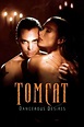 ‎Tomcat: Dangerous Desires (1993) directed by Paul Donovan • Reviews ...