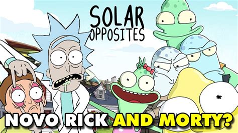 Solar Opposites Novo Rick And Morty O Que Esperar Da Série Youtube