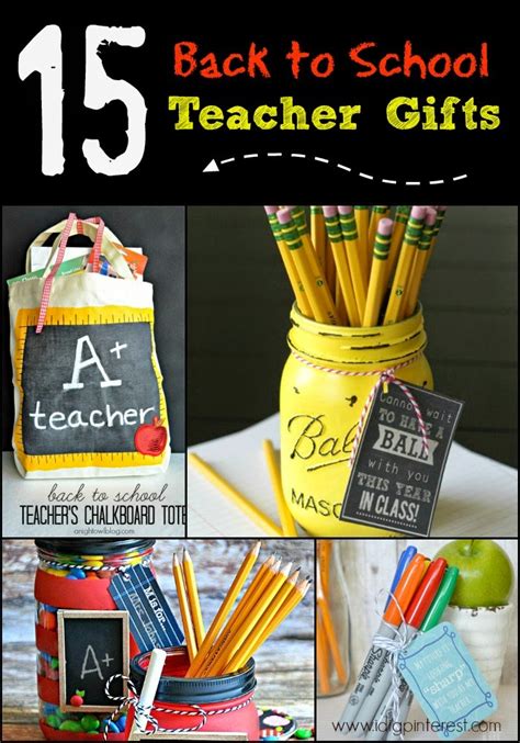 Gift ideas for teachers pinterest. 15 Back to School Teacher Gift Ideas - I Dig Pinterest