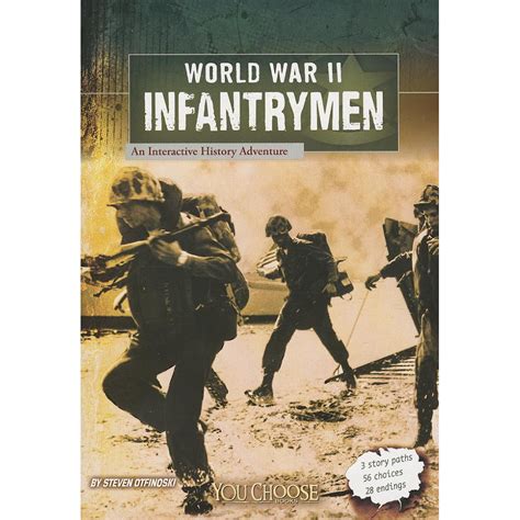 You Choose Books Paperback World War Ii Infantrymen An Interactive